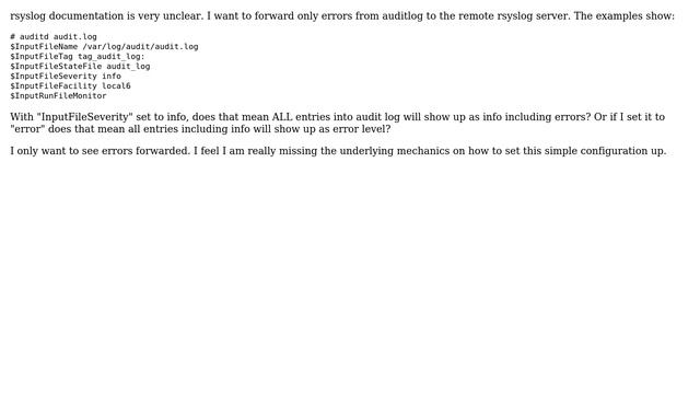Unix & Linux: How can I forward only errors from the audit log to rsyslog server? смотреть онлайн