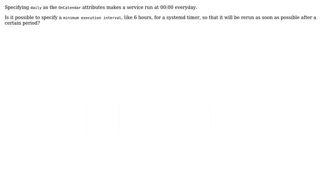 Unix & Linux: Running a systemd service everyday, not at a specific time смотреть онлайн