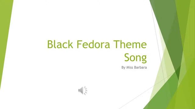 Black Fedora Theme Song video смотреть онлайн