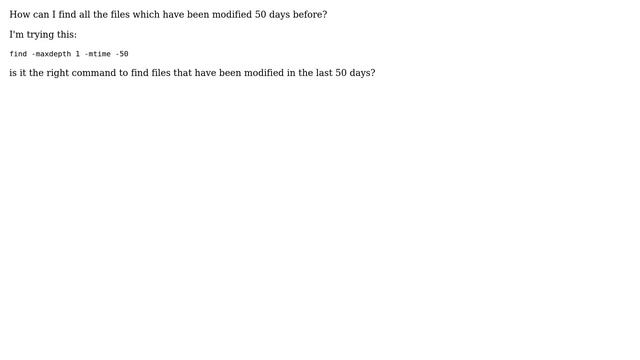 Unix & Linux: How to find files which have been modified in the last 50 days? смотреть онлайн