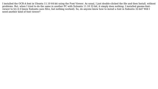 Ubuntu: How to install a .ttf font in Xubuntu 11.10 32-bit? смотреть онлайн
