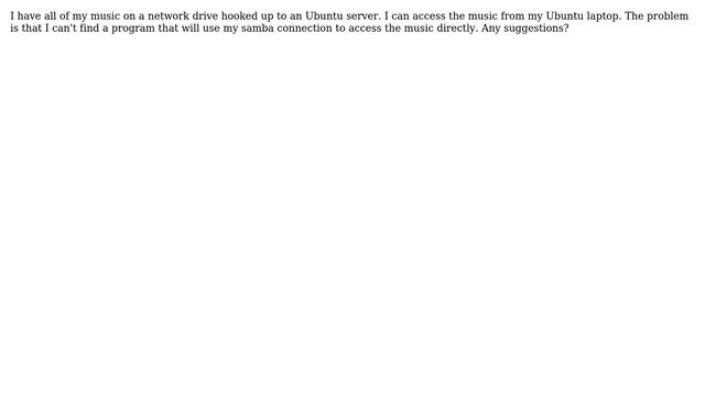 Ubuntu: Music player that can access/catalog music on network drive смотреть онлайн