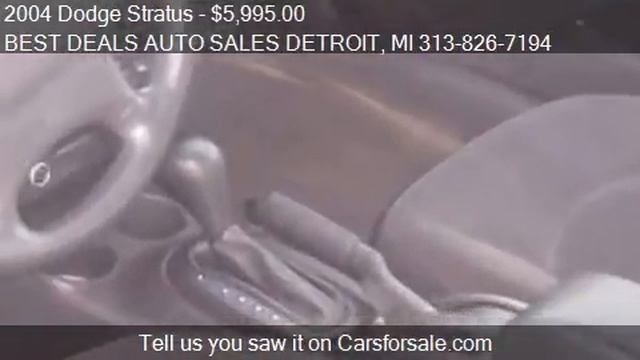 2004 Dodge Stratus SE 4dr Sedan for sale in Detroit, MI 4820 смотреть онлайн