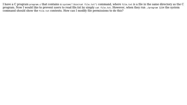Unix & Linux: Allow file to be read by only system command in a C Program смотреть онлайн