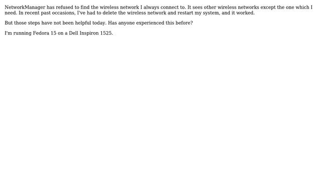 Unix & Linux: NetworkManager on Fedora 15 can't find frequently used wireless network смотреть онлайн