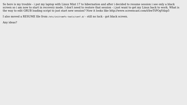 Linux mint 17 doesn't start after hibernating смотреть онлайн