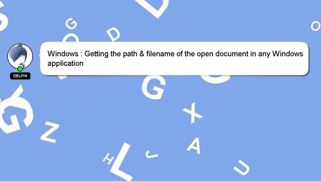 Windows : Getting the path & filename of the open document in any Windows application смотреть онлайн
