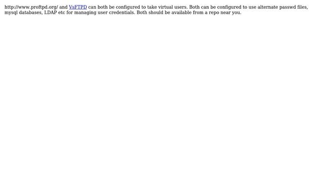 What kind of ftp server in linux let me to have different user credentials rather than linux... смотреть онлайн