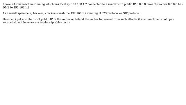 How to white list some ip and all the rest block while having already a DMZ? смотреть онлайн