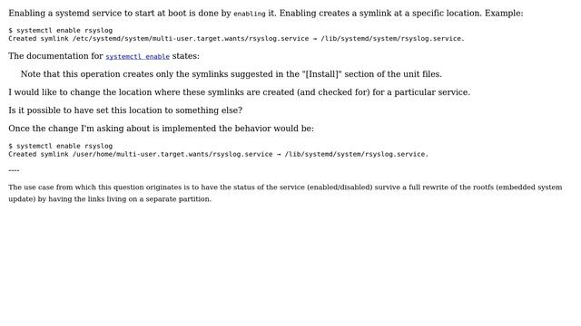 Unix & Linux: Custom location for the "installation symlink" of a systemd unit file? смотреть онлайн