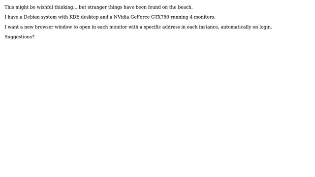 4 browsers instances autoconfigured to 4 monitors on logon Debian смотреть онлайн