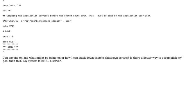 Unix & Linux: custom shutdown script in rc6.d does not seem to be working. смотреть онлайн