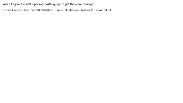 Raspberry Pi: apt-get install and resource temporarily unavailable смотреть онлайн
