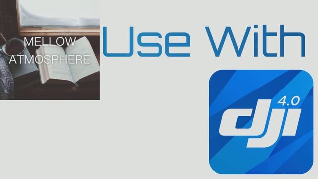 Mellow Atmosphere - DJI Go 4 Music | Free to use Music with DJI Go 4 App смотреть онлайн