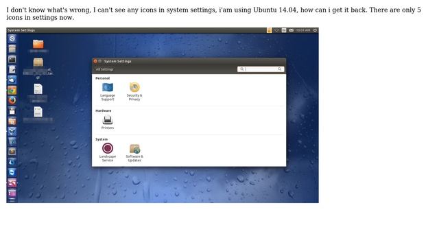 Ubuntu: Cant get every icons in System settings in Ubuntu14.04 смотреть онлайн