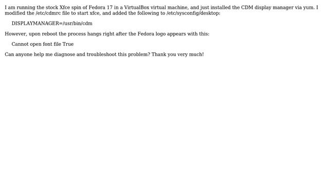Unix & Linux: Fedora 17 boot hangs after changing to CDM смотреть онлайн
