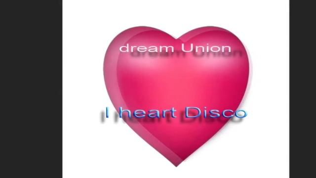 I heart disco dream Union single release dance-electronic-pop on itunes смотреть онлайн