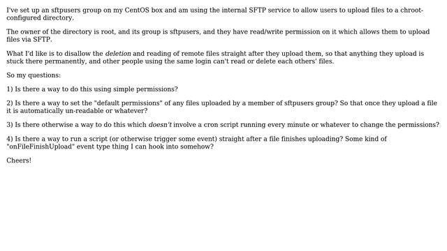 Linux: prevent SFTP users from deleting FTP'd files even straight after they upload them? смотреть онлайн