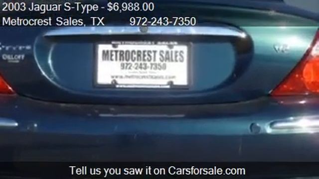 2003 Jaguar S-Type 4.2L V-8 Sedan for sale in Farmers Branch смотреть онлайн