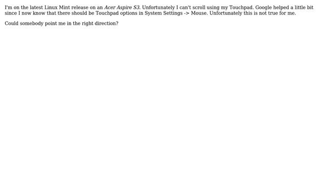 Unix & Linux: Scrolling in Touchpad doesn't work on Acer Aspire S3 смотреть онлайн