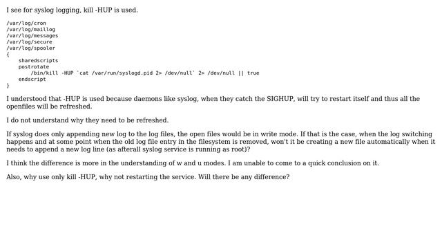 Unix & Linux: Why is kill -HUP used in logrotate in RHEL? Is it necessary in all cases? смотреть онлайн