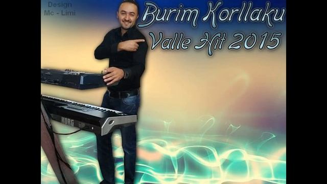 Burim Korllaku - Valle 2015 . ! 2 ! смотреть онлайн