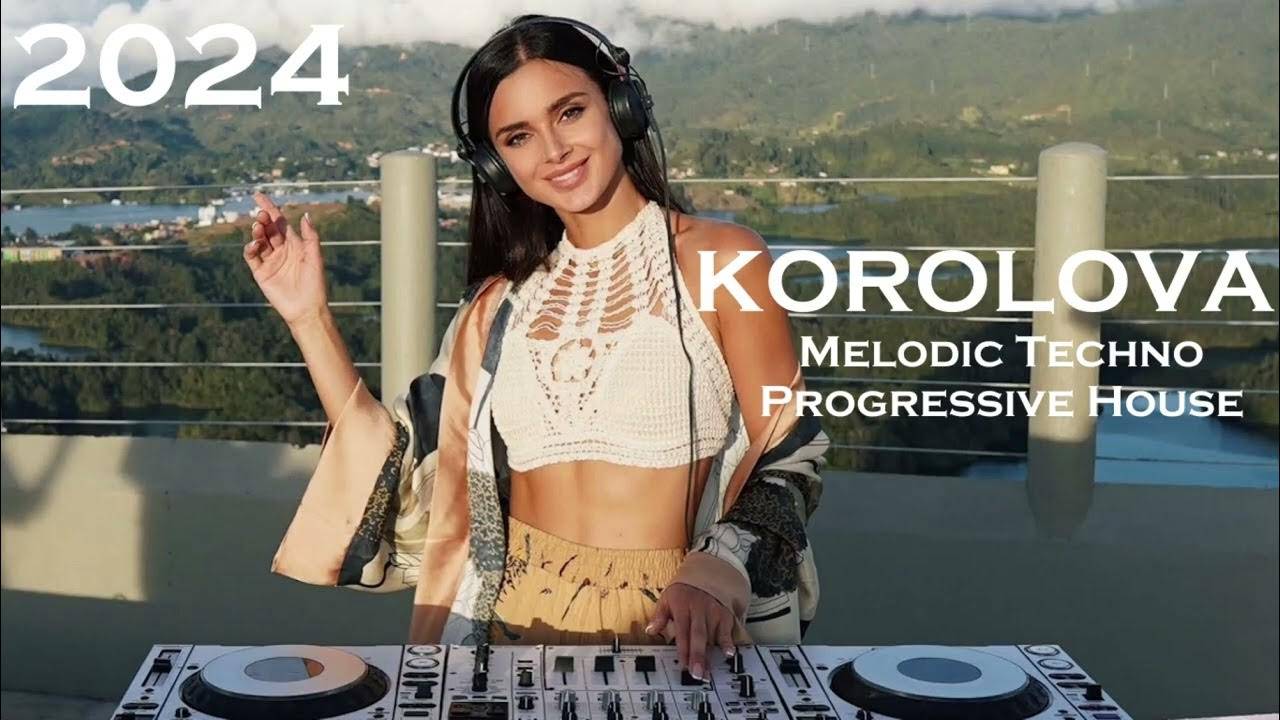 Korolova - Live @ Melodic Techno & Progressive House Mix смотреть онлайн