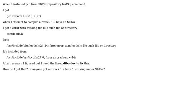 Unix & Linux: How to install linux-libc-dev in SliTaz (asm/ioctls.h)? смотреть онлайн