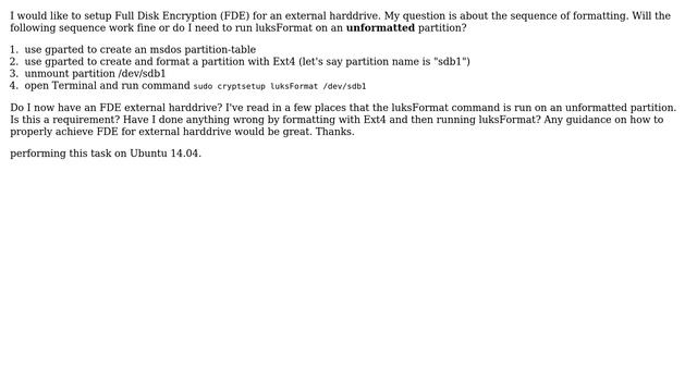 Can I "cryptsetup ... luksFormat" a partition formatted with Ext4, or must it be unformatted? смотреть онлайн