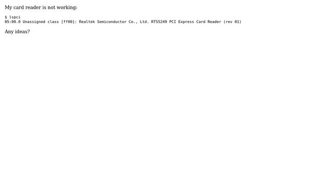 Unix & Linux: RTS5249 Card Reader not working смотреть онлайн