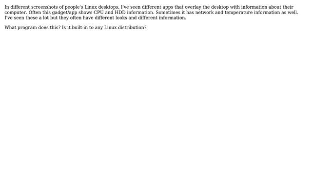 Unix & Linux: Desktop overlay program showing CPU, HDD, etc. stats (2 Solutions!!) смотреть онлайн