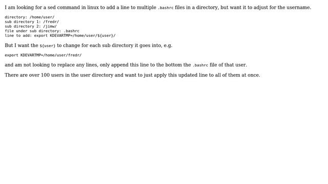 Unix & Linux: How to add a line to multiple files in directory while adding the users name? смотреть онлайн