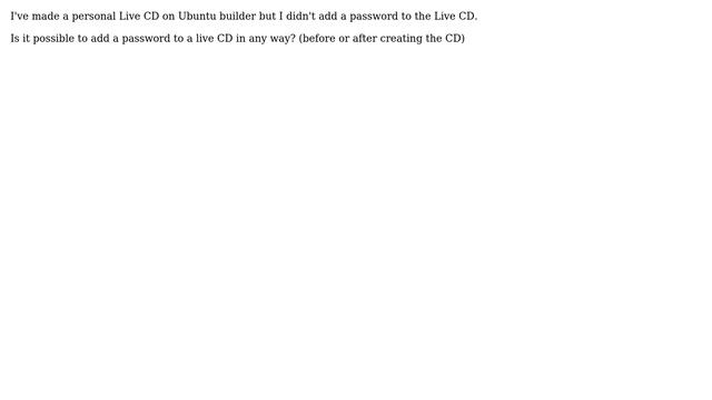 Ubuntu: Adding a password to an Ubuntu Live CD смотреть онлайн