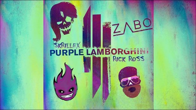 SKRILLEX Y RICK ROSS FT DEX ARSON Purple Lamborghini 😉😍❤ смотреть онлайн