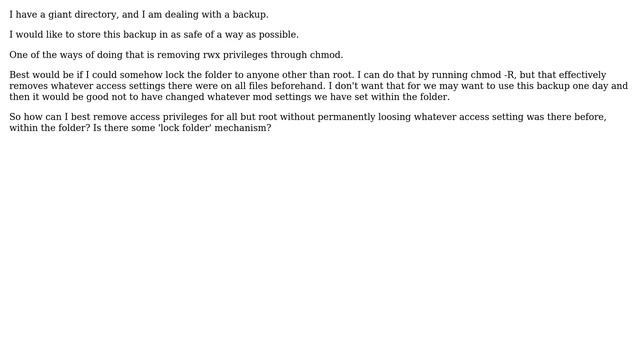 Unix & Linux: Removing access privileges to backup while maintaining current setup смотреть онлайн