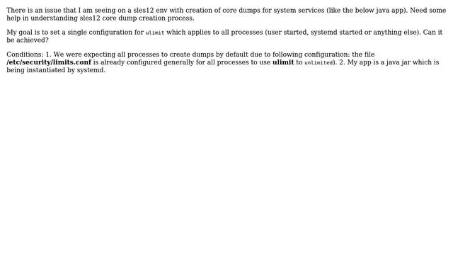 Unix & Linux: sles12 - Why are core dumps not being generated for systemd services? смотреть онлайн
