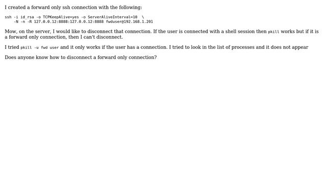 Unix & Linux: killing tunnels for a user connected with ssh -N смотреть онлайн