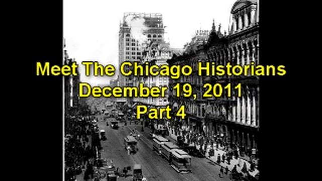 Meet The Chicago Historians 12-19-11 Part 4 смотреть онлайн
