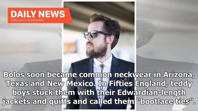 Daily News - The bolo tie is having a key moment смотреть онлайн