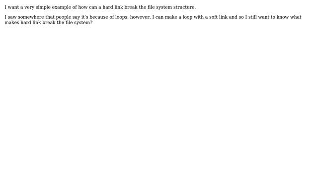 Unix & Linux: Can a hard link break the file system structure? смотреть онлайн