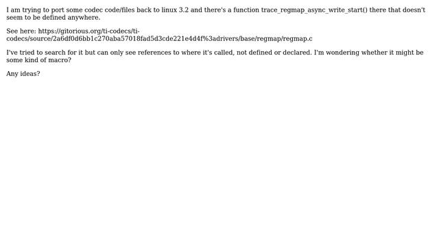 Unix & Linux: Where is trace_regmap_async_write_start() defined? смотреть онлайн