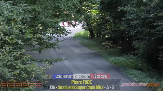 Seat Leon Super Copa Mk2 - Pierre FADE - HILL CLIMB - 2018 - Turckheim-Trois Epis смотреть онлайн