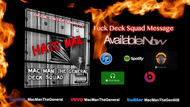 Mac Man The General - Hate Mail - Fuck Deck Squad Message - Audio