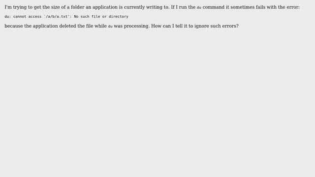 Unix & Linux: du -- ignore file not found errors (2 Solutions!!) смотреть онлайн