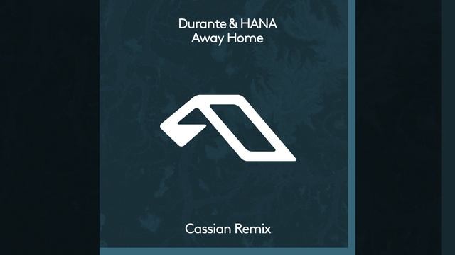 Away Home (Cassian Remix) смотреть онлайн