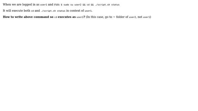 Unix & Linux: Execute second command in chain as different user смотреть онлайн