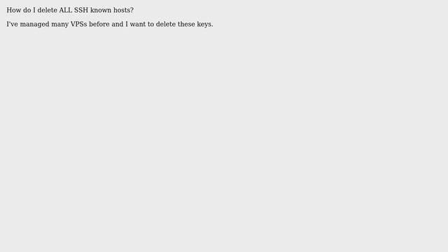 Ubuntu: How do I delete ALL SSH known hosts? смотреть онлайн