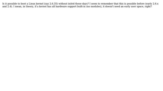 Possible to boot Linux kernel without initrd? смотреть онлайн