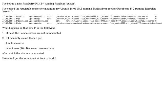 Unix & Linux: CIFS mount at boot doesn't work on Raspberry Pi 3 / Raspbian (buster) смотреть онлайн