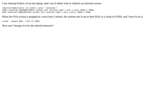 How to change Fedora 14 dual-monitor default behavior (No clone)? смотреть онлайн